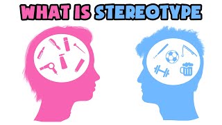 What is Stereotype  Explained in 2 min [upl. by Angell]