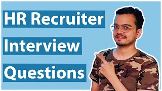 HR Recruiter Interview Questions And Answers [upl. by Gowrie]