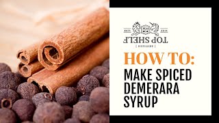 Spiced Demerara Syrup [upl. by Aikel]