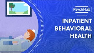 Inpatient Behavioral Health [upl. by Garmaise]