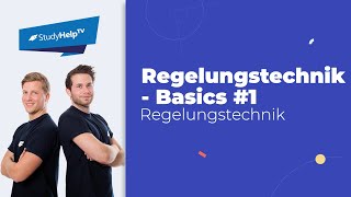 Grundlagen Regelungstechnik 1 Technische Mechanik StudyHelp [upl. by Hcurob]