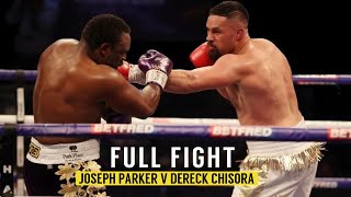 FULL FIGHT  Joseph Parker Vs Dereck Chisora 2021 [upl. by Zampardi]