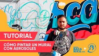 TUTORIAL Cómo pintar un MURAL con AEROSOLES [upl. by Niliac]