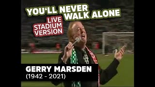 Youll Never Walk Alone LIVE  Best  YNWA  Celtic Glasgow vs Liverpool FC  Gerry Marsden RIP [upl. by Akkire]