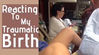 Reacting To My Traumatic Birth  Processing Birth PTSD Childbirth [upl. by Acey]