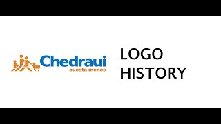 Chedraui Logo History [upl. by Hanikas]