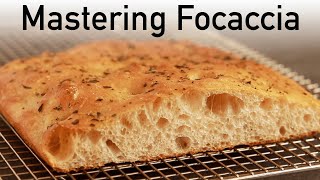 Focaccia Masterclass InDepth Yeast Bread Tutorial [upl. by Coveney]