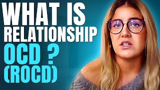 What is Relationship OCD ROCD  ROCD Explained [upl. by Shuler]