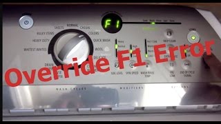 How to Override F1 error to finish wash cycle Video 1 [upl. by Lenci568]