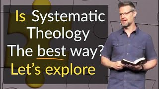 Systematic Theology and Biblical Theology [upl. by Atisor]