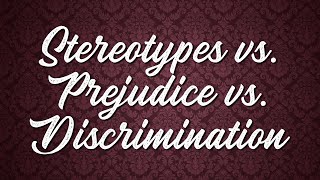 Stereotypes Prejudice and Discrimination Whats the Difference [upl. by Gabie]