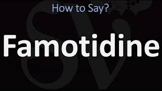 How to Pronounce Famotidine CORRECTLY [upl. by Anaeirb]