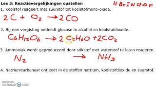 Les 3 Reactievergelijkingen opstellen [upl. by Erhart]