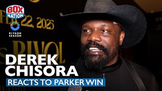 Derek Chisora First Reaction To Joseph Parker Demolishing Martin Bakole [upl. by Percival]