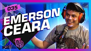 EMERSON CEARÁ  Inteligência Ltda Podcast 035 [upl. by Aiekam]