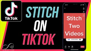 How to Use Stitch on TikTok [upl. by Brier933]