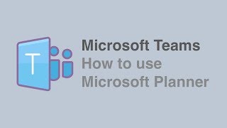 How to Use Planner with Microsoft Teams [upl. by Zeitler]