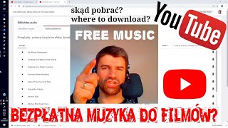 Skąd pobrać bezpłatną muzykę i efekty dźwiękowe do filmów Biblioteka YouTube [upl. by Anaed]