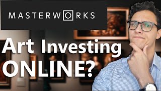 Masterworks FULL WalkThrough  Investing in Art Online [upl. by Nyltyak251]