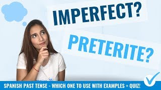 Spanish Past Tense Imperfect vs Preterite EXPLAINED [upl. by Nodrog976]