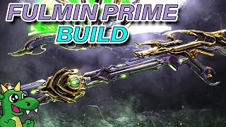 WARFAME  Fulmin Prime Build [upl. by Cyrus]