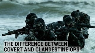 ARMY RANGER The difference between covert and clandestine operations [upl. by Annil128]