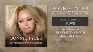 Bonnie Tyler  Move Official Audio [upl. by Leis]