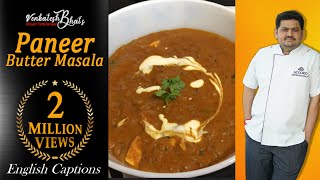 Venkatesh Bhats Paneer Butter Masala Episode  CC  Easy Paneer Butter Masala  Restaurant style [upl. by Lucais88]