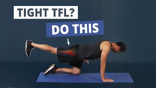 3 Unique Tensor Fasciae Latae TFL Stretches [upl. by Cleopatre]