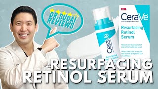 Dr Sugai Reviews CeraVe Resurfacing Retinol Serum [upl. by Notxap]