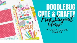 Doodlebug Cute amp Crafty Layout Class [upl. by Valentin]