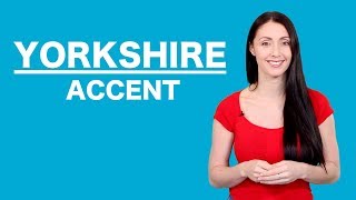 Yorkshire Accent  Learn English Like A Native [upl. by Htebaras]