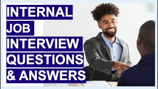 INTERNAL JOB Interview Questions amp Answers TIPS amp Sample ANSWERS [upl. by Chadabe704]