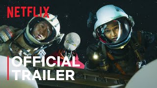 Space Sweepers  Official Trailer  Netflix [upl. by Cattan]