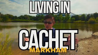 Considering Relocating To Cachet In Markham [upl. by Dominic954]