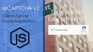 reCAPTCHA v2 ClientServer Implementation With Nodejs [upl. by Tristis837]