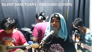 Silent Sanctuary  Rebound COVER [upl. by Aikemot]