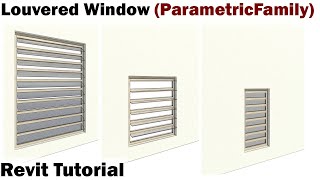 Revit Tutorial  Louvered Window Parametric Family [upl. by Syd572]