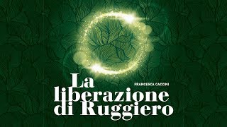 Opera McGill La liberazione di Ruggiero [upl. by Carpet]