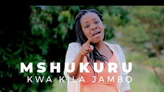 Tumshukuru Wewe Uko Hai  Lilian Kirui [upl. by Aihsiym]