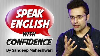 Speak English with Confidence  By Sandeep Maheshwari  Hindi [upl. by Ardnahsal]