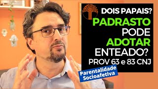 Parentalidade Socioafetiva  Provimento 63 e 83 CNJ na prática [upl. by Saduj]