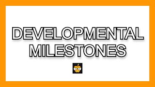 Developmental Pediatric Milestones IN UNDER 5 MINUTES [upl. by Orelie754]