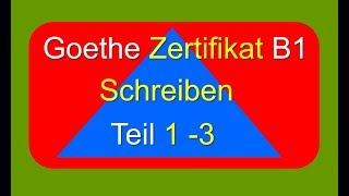 Schreiben B1  Examen Goethe Zertifikat [upl. by Epuladaug]