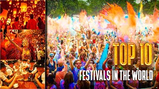 Top 10 Festivals In The World  Top 10 Festivals Around The World 2021 [upl. by Alinoel]