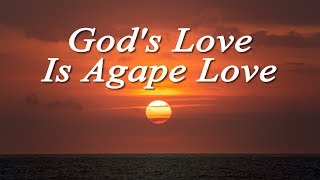 What is Agape Love [upl. by Gerald802]