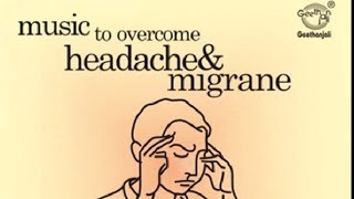 Music Therapy To Overcome Headache amp Migrane [upl. by Redmer]