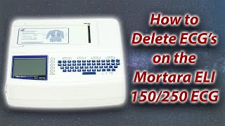 How to Delete ECGs on the Mortara ELI 150 amp 250 ECG Machines [upl. by Shishko890]