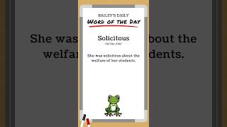 BD Word of the Day  Solicitous [upl. by Hcurab744]