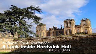 NT A Look Inside Hardwick Hall Derbyshire Feb 2018 [upl. by Benn]